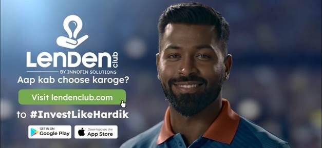 LenDenClub Partners with Hardik Pandya to Launch a Game-Changing Investment Campaign